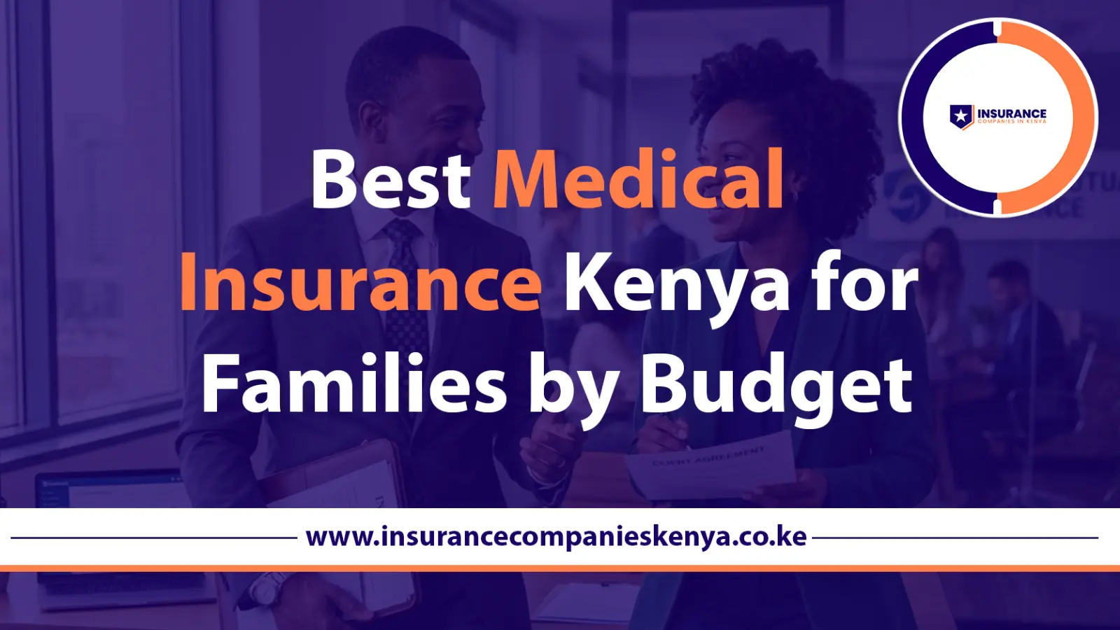 Best Medical Insurance Kenya for Families by Budget